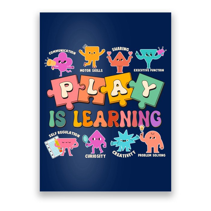 Play Is Learning Kindergarten Teacher Student Life Poster