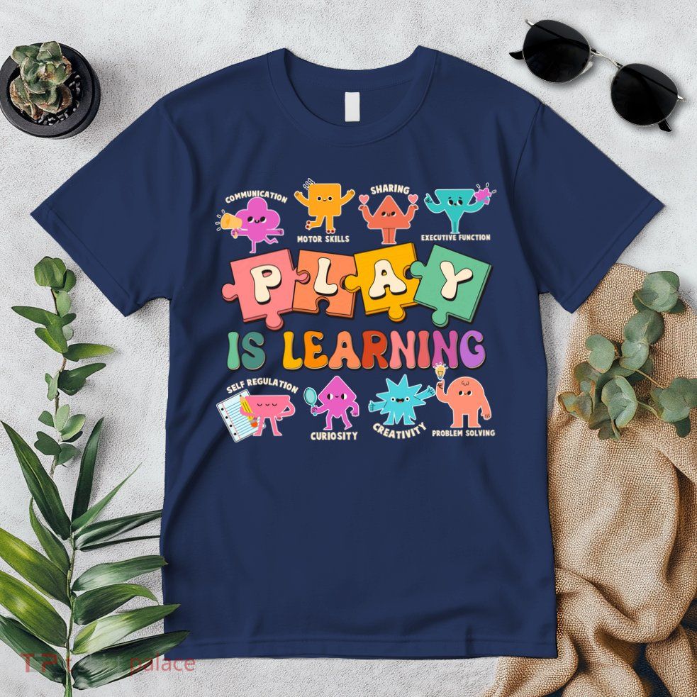 Play Is Learning Kindergarten Teacher Student Life Premium T-Shirt