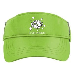 Poof I Lost Interest Funny Adhd Sarcastic Adult Drive Performance Visor