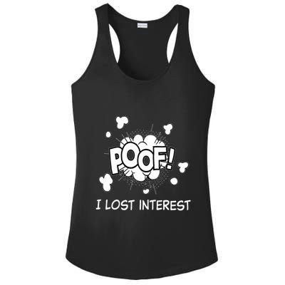 Poof I Lost Interest Funny Adhd Sarcastic Ladies PosiCharge Competitor Racerback Tank