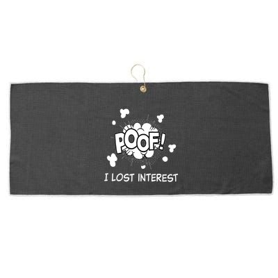 Poof I Lost Interest Funny Adhd Sarcastic Large Microfiber Waffle Golf Towel