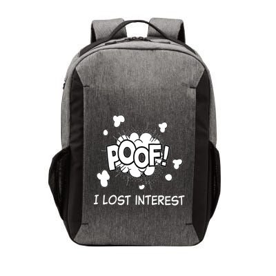 Poof I Lost Interest Funny Adhd Sarcastic Vector Backpack
