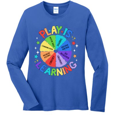 Play Is Learning Teachers Preschool Kindergartner Ladies Long Sleeve Shirt