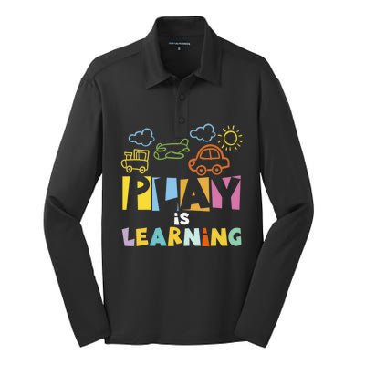 Play Is Learning Design T Designs For Teachers Preschool Gift Silk Touch Performance Long Sleeve Polo