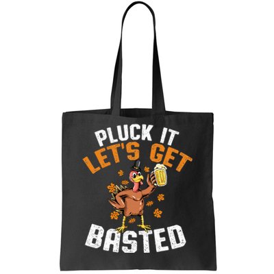 Pluck It Let's Get Basted Funny Thanksgiving Holiday Tote Bag