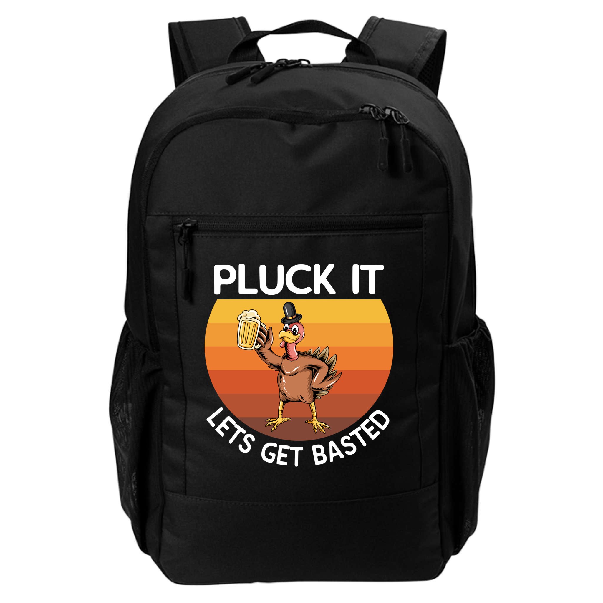 Pluck It Lets Get Basted Turkey Gift Backpack