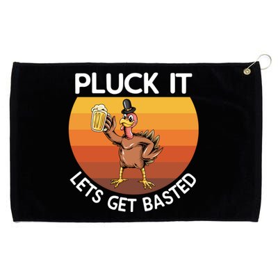 Pluck It Lets Get Basted Turkey Gift Grommeted Golf Towel