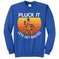 Pluck It Lets Get Basted Turkey Gift Sweatshirt