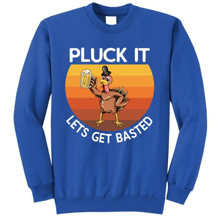 Pluck It Lets Get Basted Turkey Gift Sweatshirt