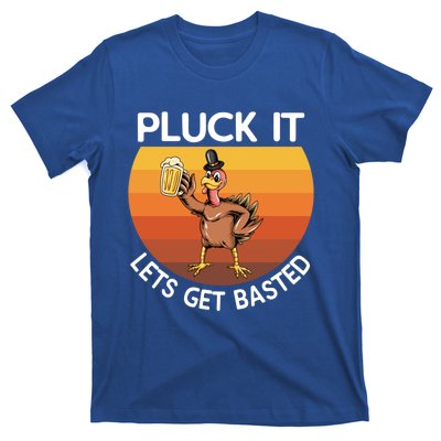 Pluck It Lets Get Basted Turkey Gift T-Shirt