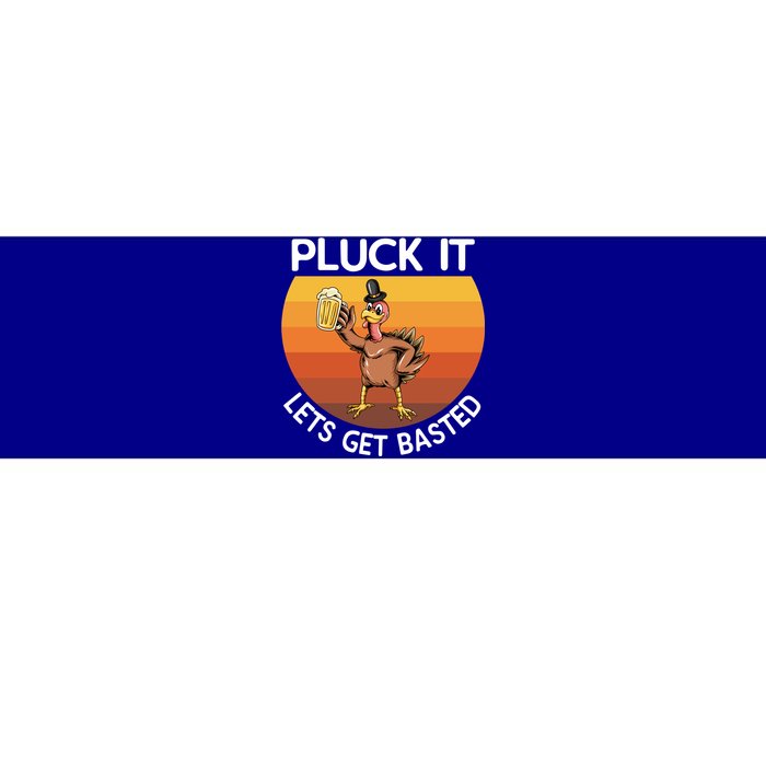 Pluck It Lets Get Basted Turkey Gift Bumper Sticker