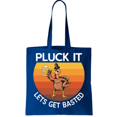 Pluck It Lets Get Basted Turkey Gift Tote Bag