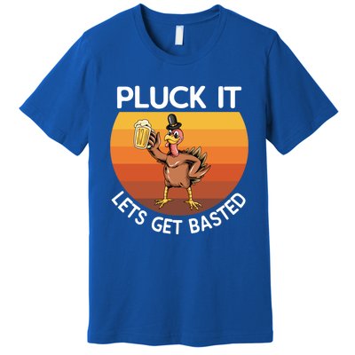 Pluck It Lets Get Basted Turkey Gift Premium T-Shirt