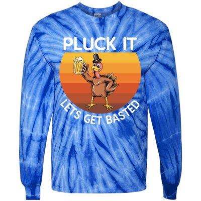 Pluck It Lets Get Basted Turkey Gift Tie-Dye Long Sleeve Shirt