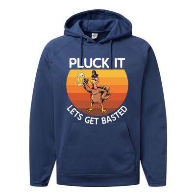 Pluck It Lets Get Basted Turkey Gift Performance Fleece Hoodie