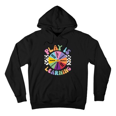 Play Is Learning Preschool Teacher Play Based Learning Hoodie