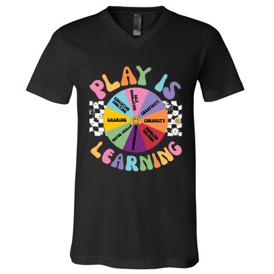 Play Is Learning Preschool Teacher Play Based Learning V-Neck T-Shirt