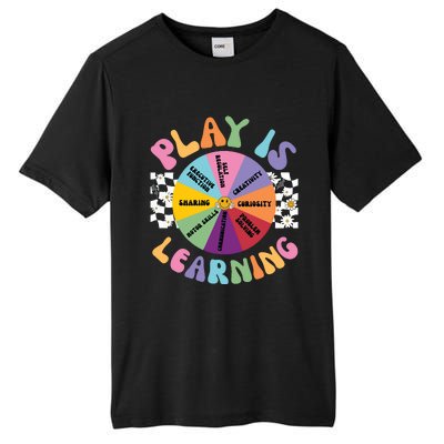 Play Is Learning Preschool Teacher Play Based Learning Tall Fusion ChromaSoft Performance T-Shirt