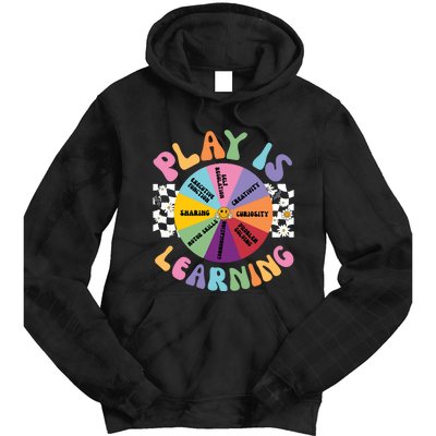 Play Is Learning Preschool Teacher Play Based Learning Tie Dye Hoodie