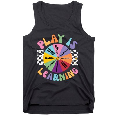 Play Is Learning Preschool Teacher Play Based Learning Tank Top