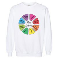 Play Is Learning Teacher Appreciation Garment-Dyed Sweatshirt