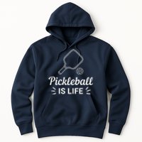 Pickleball Is Life Dink Enthusiast Gift. Hoodie