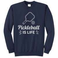 Pickleball Is Life Dink Enthusiast Gift. Sweatshirt