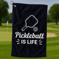 Pickleball Is Life Dink Enthusiast Gift. Golf Towel
