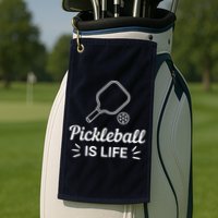 Pickleball Is Life Dink Enthusiast Gift. Golf Towel