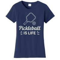 Pickleball Is Life Dink Enthusiast Gift. Women's T-Shirt