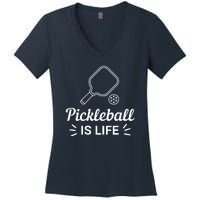 Pickleball Is Life Dink Enthusiast Gift. Women's V-Neck T-Shirt