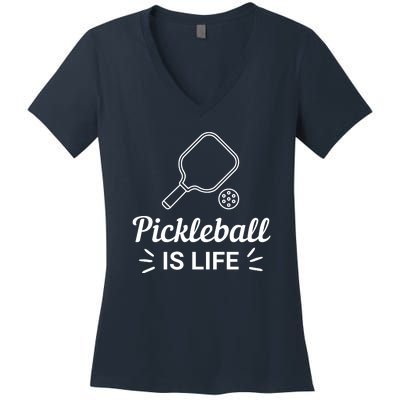 Pickleball Is Life Dink Enthusiast Gift. Women's V-Neck T-Shirt