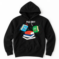Pile On Books Hoodie