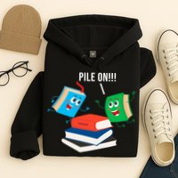 Pile On Books Hoodie