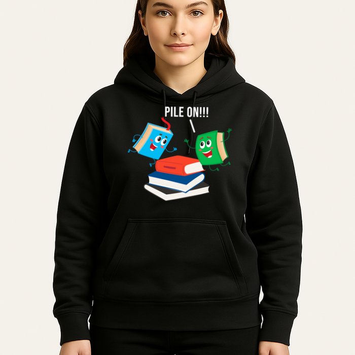 Pile On Books Hoodie