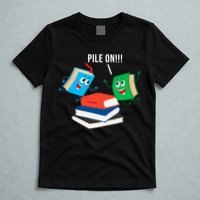 Pile On Books T-Shirt