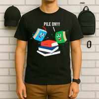 Pile On Books T-Shirt