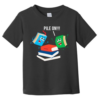 Pile On Books Toddler T-Shirt