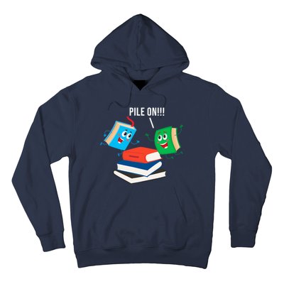 Pile On Books Hoodie