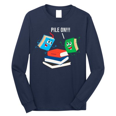 Pile On Books Long Sleeve Shirt