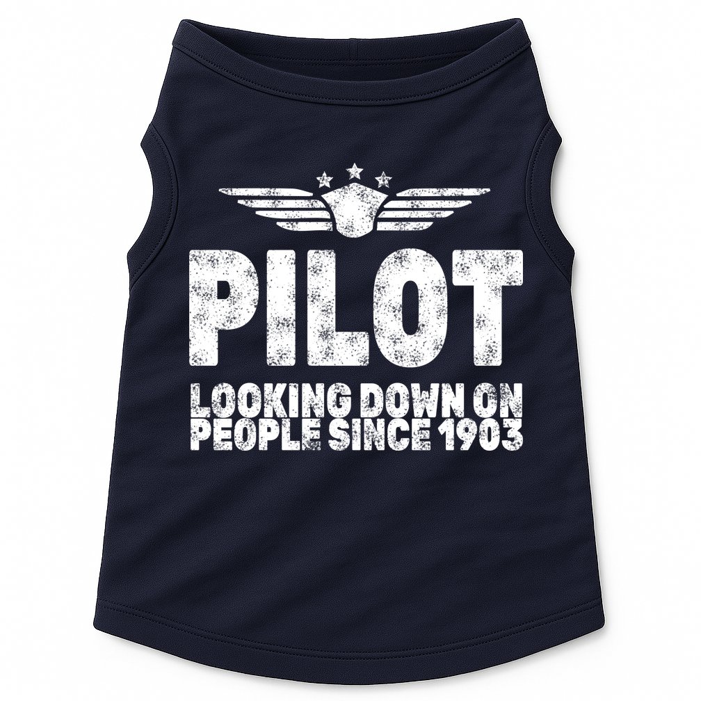 Pilot Looking Down On People Since 1903 Doggie Tank