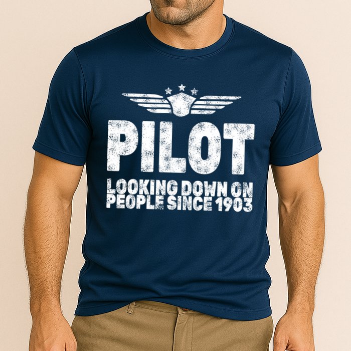 Pilot Looking Down On People Since 1903 Performance Shirt