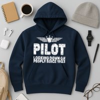 Pilot Looking Down On People Since 1903 Hoodie