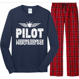 Pilot Looking Down On People Since 1903 Long Sleeve Pajama Set