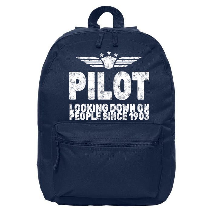 Pilot Looking Down On People Since 1903 16 in Basic Backpack