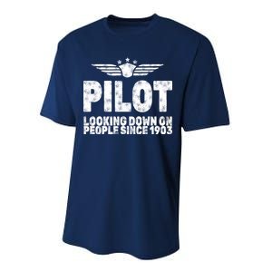 Pilot Looking Down On People Since 1903 Performance Sprint T-Shirt