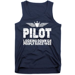 Pilot Looking Down On People Since 1903 Tank Top