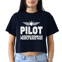 Pilot Looking Down On People Since 1903 Crop Top