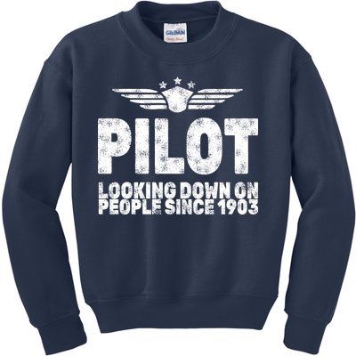 Pilot Looking Down On People Since 1903 Kids Sweatshirt