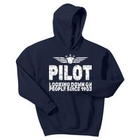 Pilot Looking Down On People Since 1903 Kids Hoodie